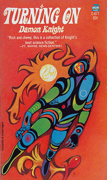 Damon Knight - Turning On (Ace G-677).jpg